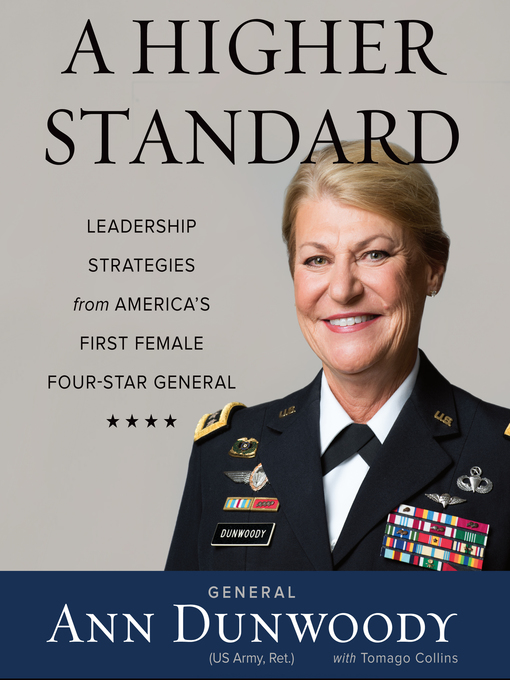 Title details for A Higher Standard by Ann Dunwoody - Available
